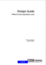 Design Guide: Medium secure psychiatric units [1993 edition]